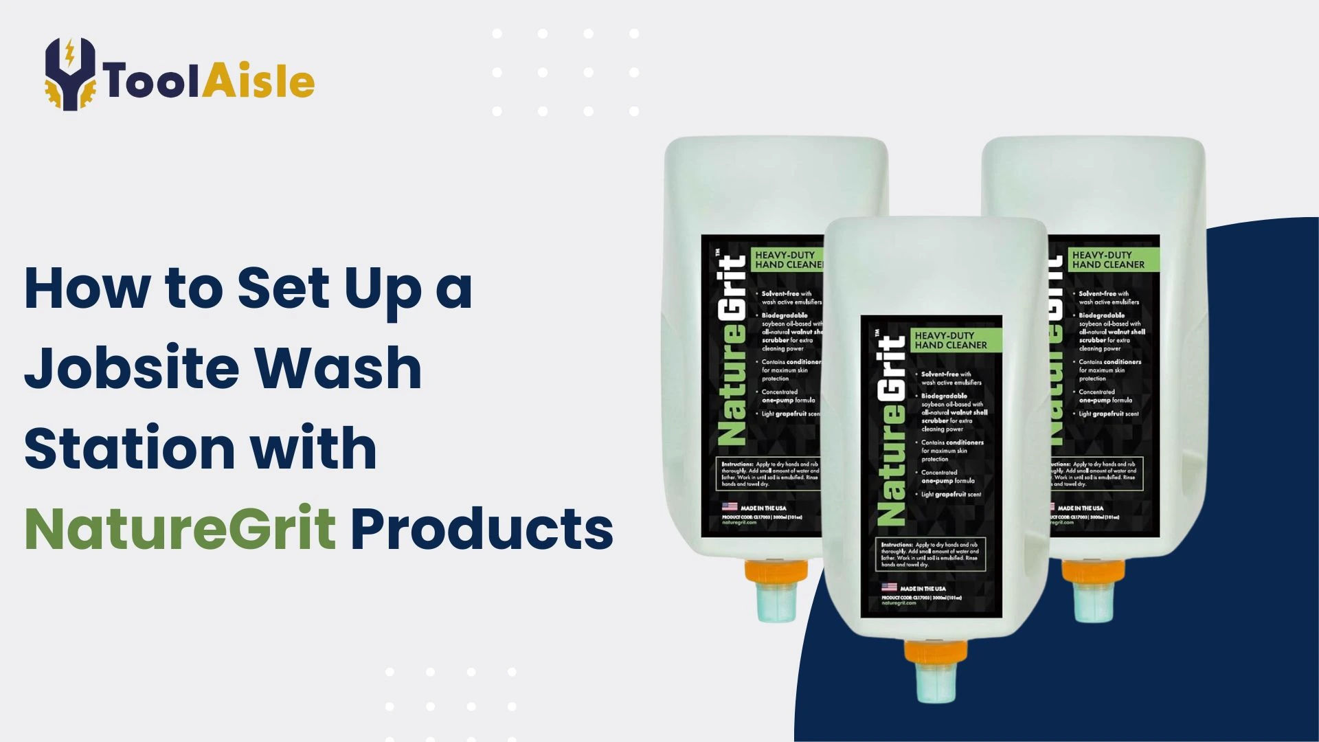 How to Set Up a Jobsite Wash Station with NatureGrit Products